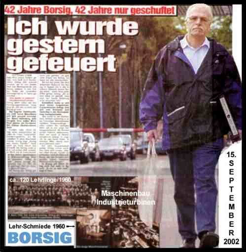 Entlassung bei der Borsig GmbH - Freitag den 13. Sept. 2002.
